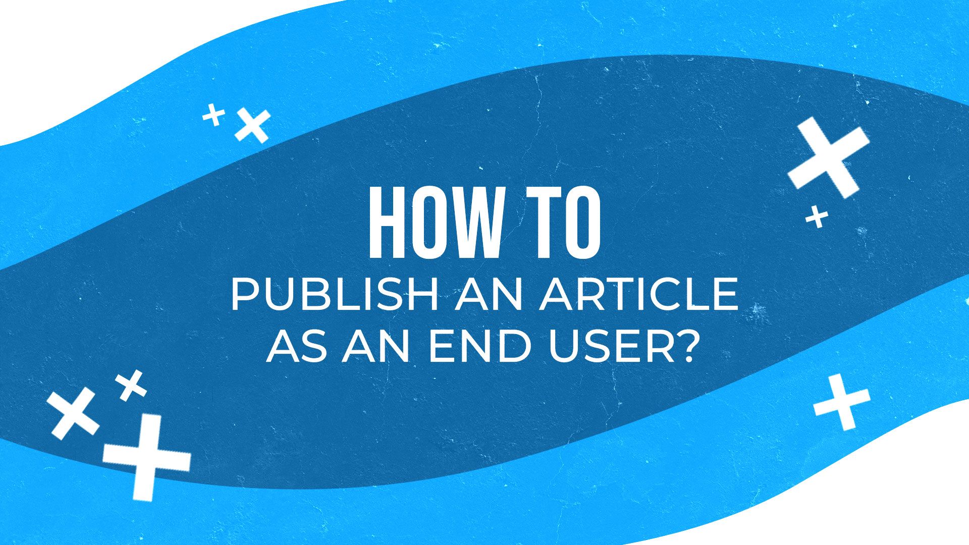 How To Publish An Article